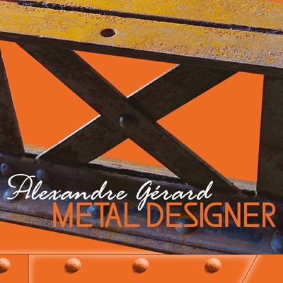 METAL DESIGNER <strong>Alexandre GERARD</strong> Ferronnerie 